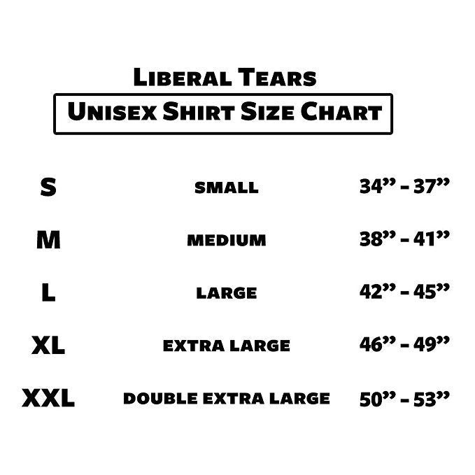Liberal Tears Parody T-Shirt